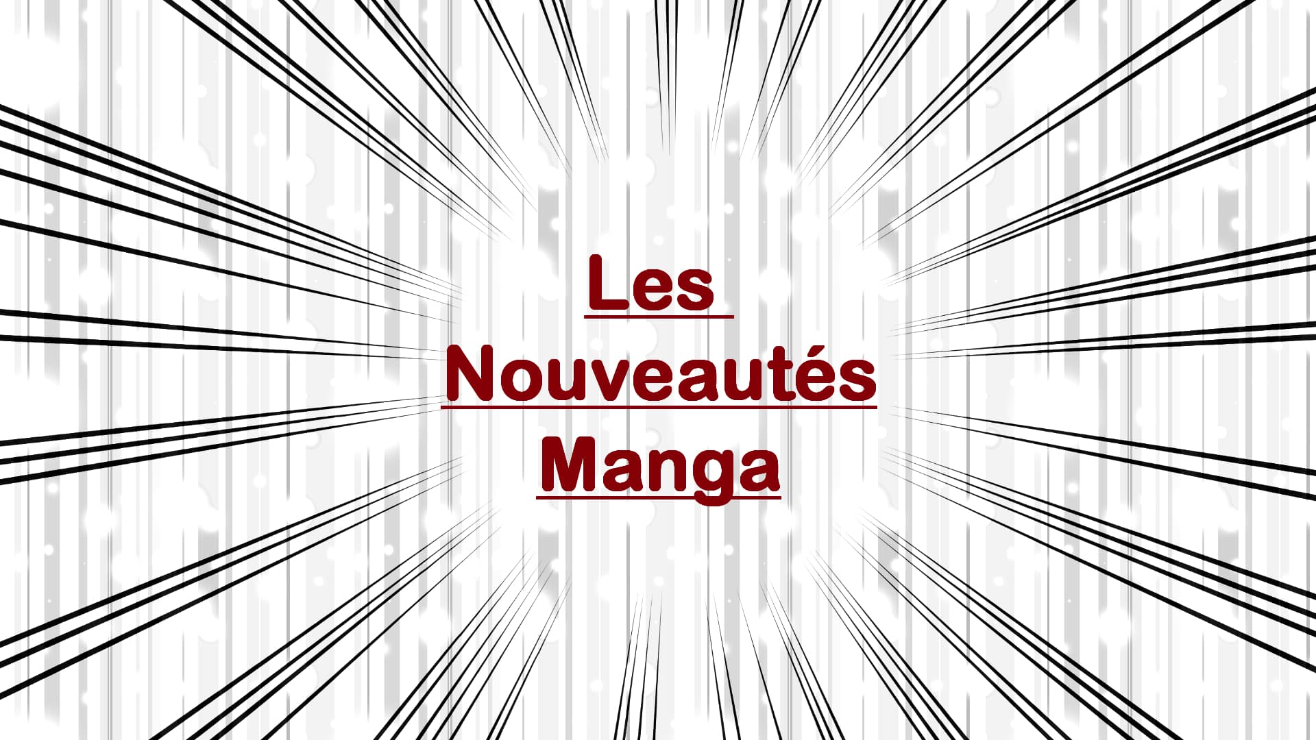Les Nouveautés Manga de Novembre 2025 !