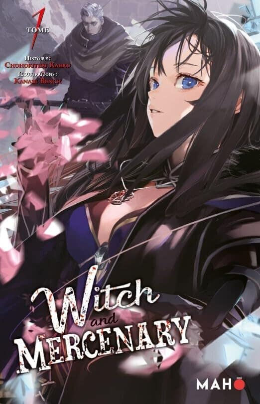 volume 1 du light novel Witch and Mercenary