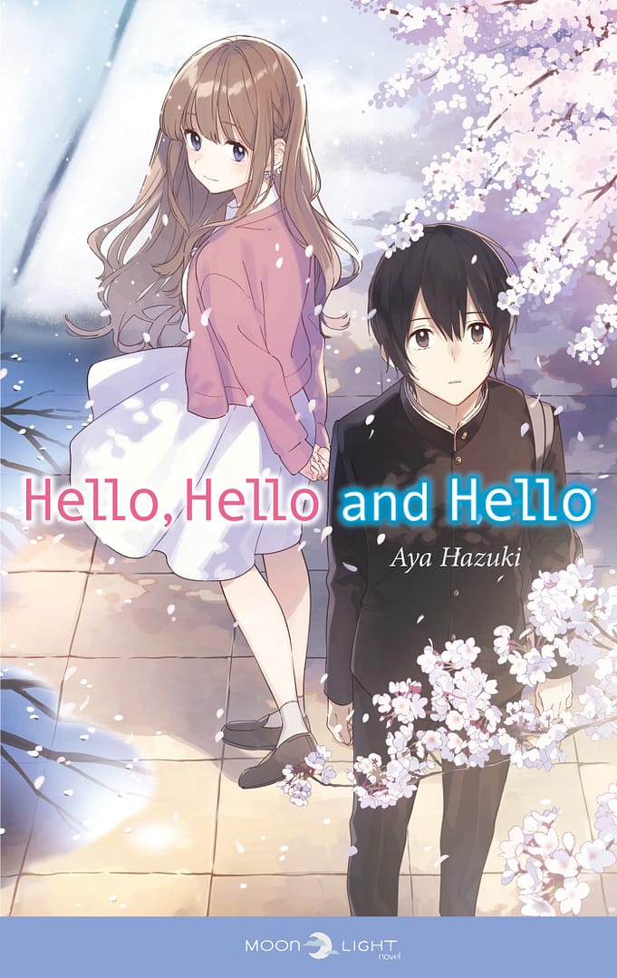 Hello, Hello and Hello – Light Novel