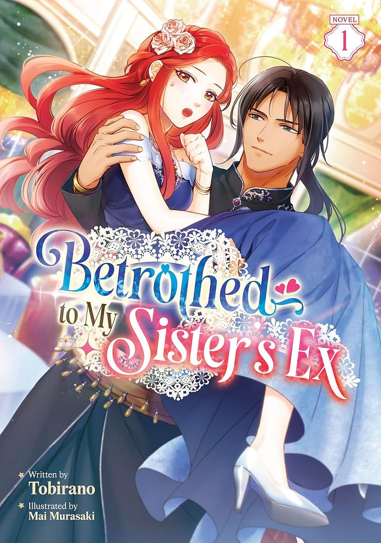 couverture du volume 1 du light novel Betrothed to My Sister’s Ex
