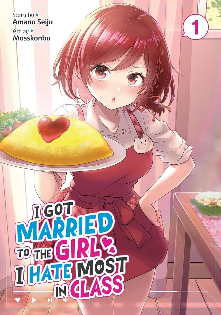 couverture du tome 1 du manga I Got Married to the Girl I Hate Most in Class